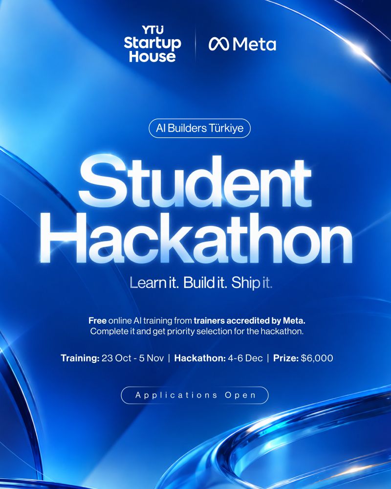 Free AI Training for Undergraduates: YTU Startup House and Meta Open Applications for the Student Hackathon Training Series